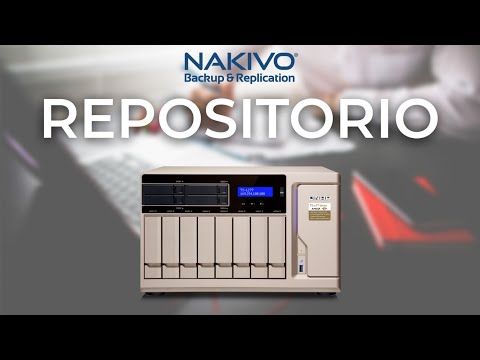 ¿Qué es el repositorio de NAKIVO? - Almacenamiento para Backup de VMware Conceptos básicos