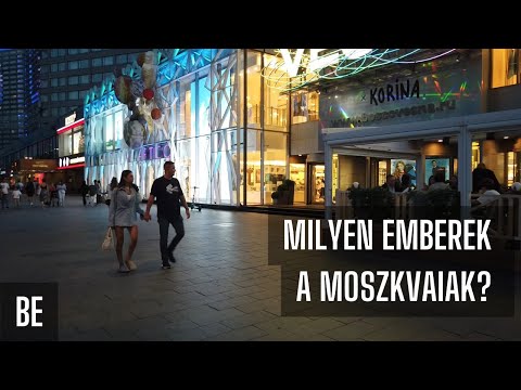 BE: Hogyan élnek a moszkvaiak valójában?