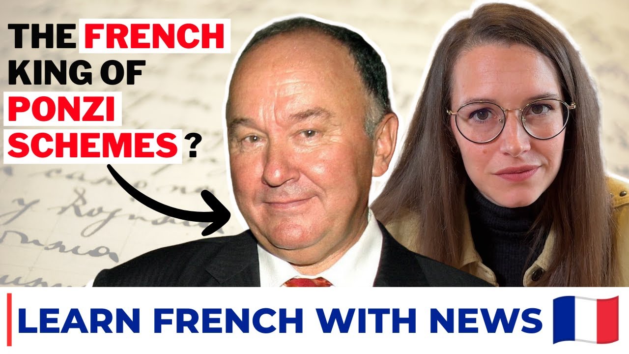 Cet homme a ruiné 18 000 épargnants français - Learn French With News #20