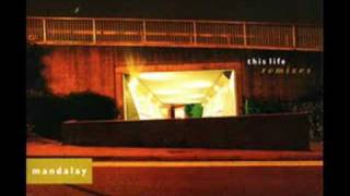 Mandalay - This Life (Wagon Christ Mix)