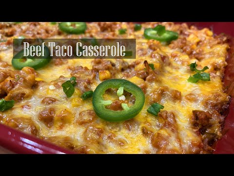 Beef Taco Casserole || Mexican Casserole || Quick and Easy Dinner Recipe - RKC