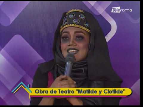Obra de teatro: Matilde y Clotilde