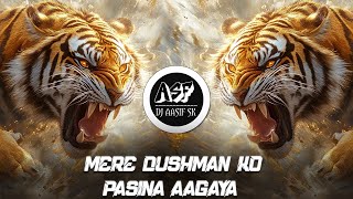 Download lagu Mere Dushman Ko Pasina Aa Gaya - ( Bass Mix ) | DJ Aasif SK mp3