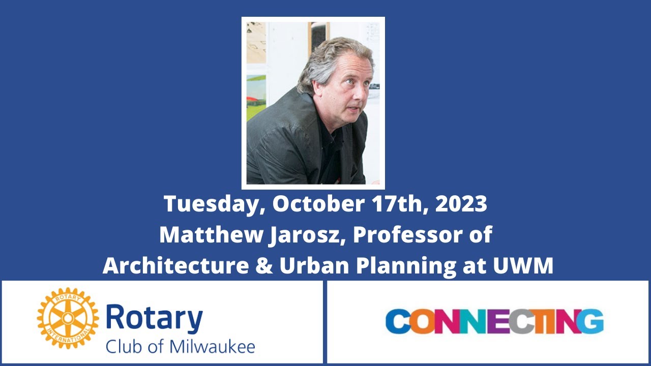 Matthew Jarosz, Professor of Architecture & Urban Planning at UWM