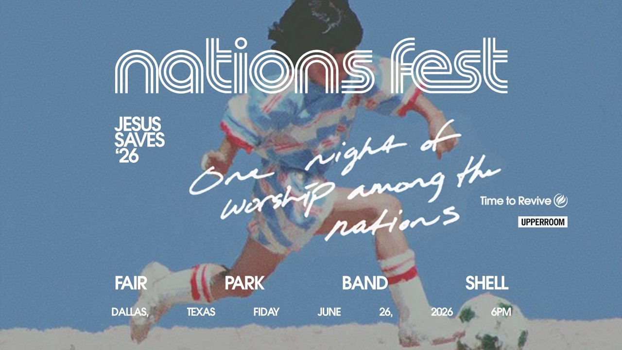 Nations Fest 2026 | Live Night of  Worship | Time to Revive + UPPERROOM + Marcos Brunet