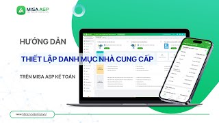 [MISA ASP] Thiết lập danh mục Nhà cung cấp trên MISA ASP Kế toán