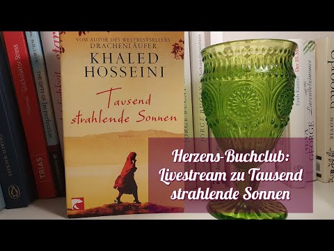 Herzens-Buchclub: Abschluss-Livestream zu Tausend strahlende Sonnen | mit Steffi vom Buchschnack
