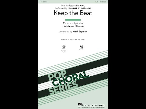 Keep the Beat (from Vivo) (SAB Choir) - Arranged by Mark Brymer