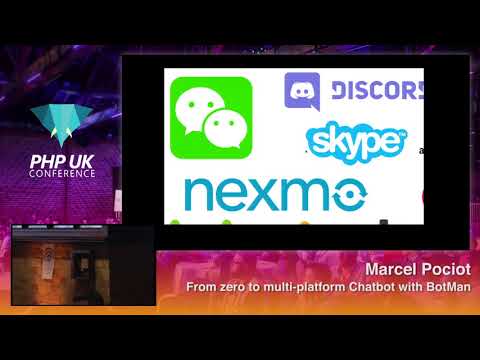 PHP UK Conference 2018 - Marcel Pociot - From zero to multi-platform Chatbot with BotMan