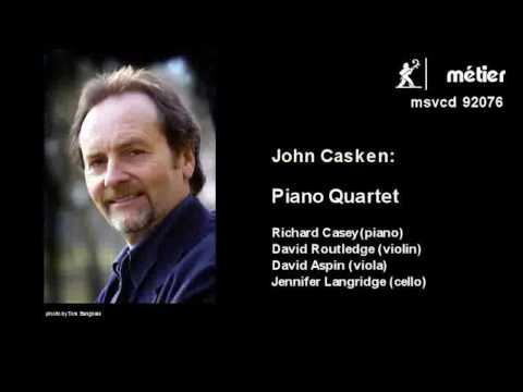 John Casken: Piano Quartet