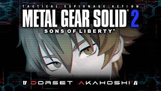 【メタルギアソリッド2】完全初見で逝くメタルギアソリッド2　#2【ドーセット・アカホシ】
