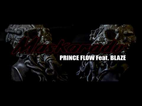 Maskarado - Prince flow feat. Blaze (Southeast Records)