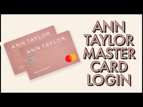 Ann Taylor Mastercard Login