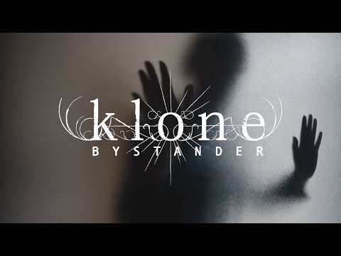 Klone - Bystander (Official Video) online metal music video by KLONE