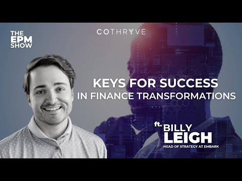 Keys for Success in Finance Transformation ft Billy Leigh, Head of Strategy at Embark