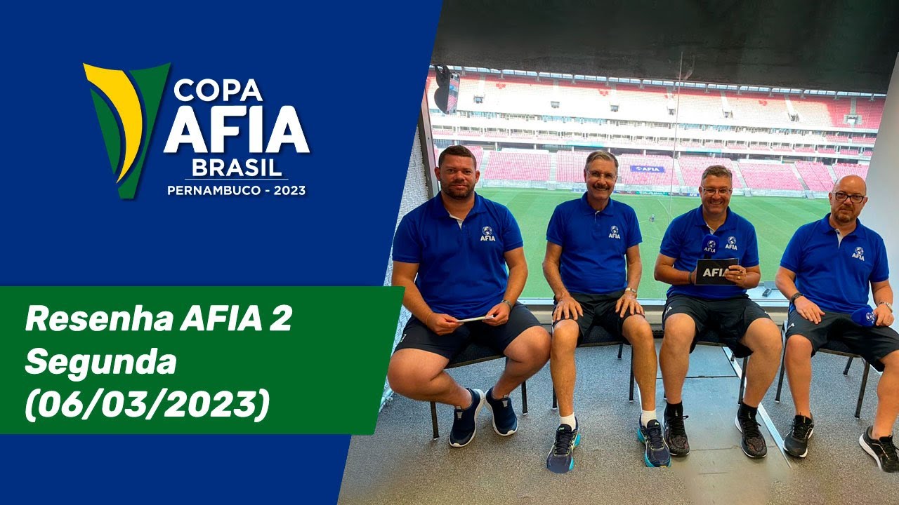 Resenha AFIA 2 – Copa AFIA Pernambuco – Segunda (06/03/2023)