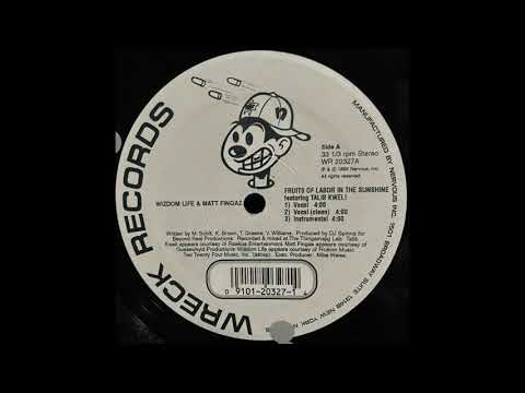 Fruits Of Labor In The Sunshine (Instrumental) / Wizdom Life & Matt Fingaz ‎