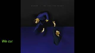 AaRON - We Cut the Night Lyrics