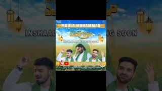 Download lagu Maula Muhammad | Nadeem sarwar | Ali shanawar Ali jee Naat Coming Soon #MaulaMuhammad #nadeemsarwar mp3