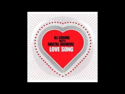 DJ Cosmo & Digital Rockers - Love Song (Groove Coverage Remix)