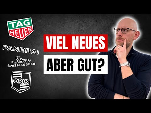 Meine TOP 11 Neuheiten 2025 - Tag Heuer, Sinn, Oris & Mehr