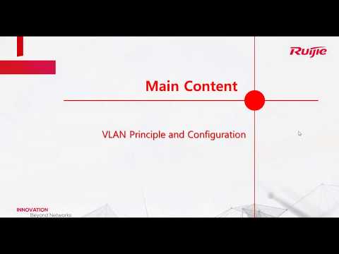 Ruijie RCNA 2020 Course - 07 VLAN Principle and Configuration
