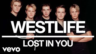 Westlife - Lost in You (Official Audio)