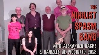 Nihilist Spasm Band with Alexander Hacke & Danielle de Picciotto 2012