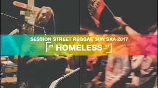 VANUPIÉ - &quot;HOMELESS&quot; - STREET SESSION REGGAE SUN SKA 2017