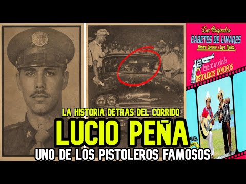 Así fue la trágica muerte de LUCIO PEÑA| PISTOLEROS FAMOSOS