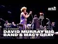 David Murray Big Band ft. Macy Gray - Full Concert [HD] | Live at North Sea Jazz Festival 2012