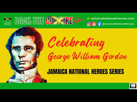 Celebrating George William Gordon