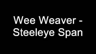 Wee Weaver - Steeleye Span.wmv