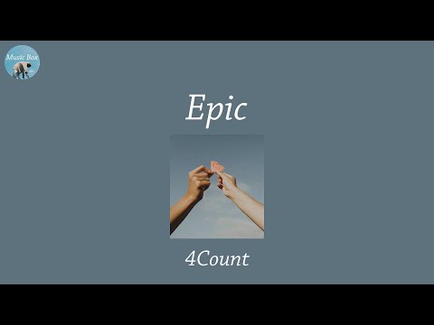 Epic - 4Count (Lyric Video)