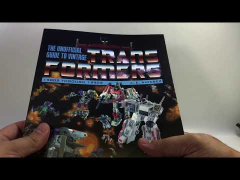Video Review: The Unofficial Guide To Vintage Transformers by J.E. Alvarez
