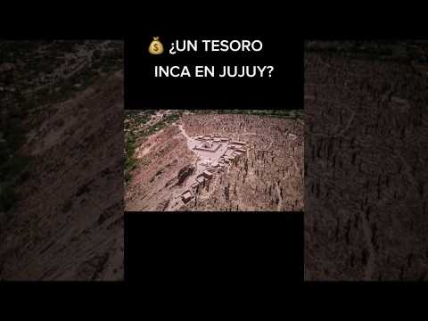 💰 ¿UN TESORO INCA EN JUJUY?