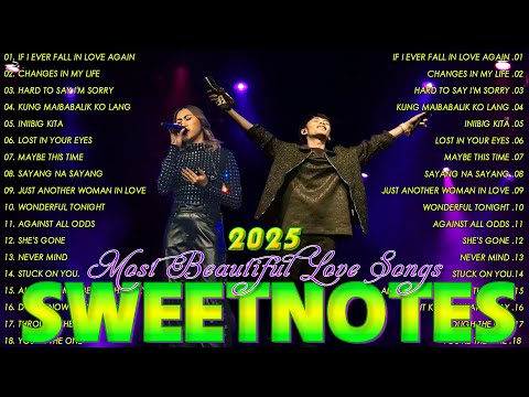 SWEETNOTES Nonstop Playlist 2025✨Romantic OPM Top Hits 2025 With Lyrics💫Hits OPM Love Songs 2025