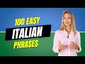 100 Easy Italian Phrases For Beginners Italian Lesson