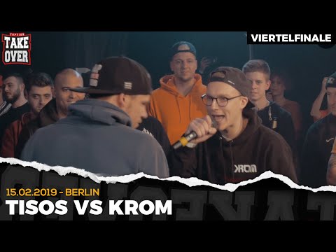Krom vs. Tisos - Takeover Freestyle Contest | Berlin 15.02.19 (VF 1/4)