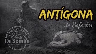 Antígona de Sófocles. Direito natural (jusnaturalismo) X Direito positivo (positivismo)
