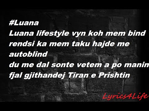 Luana ft. Ghetto Geasy - Tirana Lifestyle (Me Tekst)
