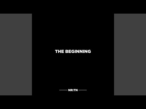 The Beginning