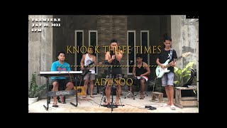 Download lagu Knock Three Times - Adusoo (Tony Orlando and Dawn cover) mp3 Download lagu Knock Three Times - Adusoo (Tony Orlando and Dawn cover) mp3