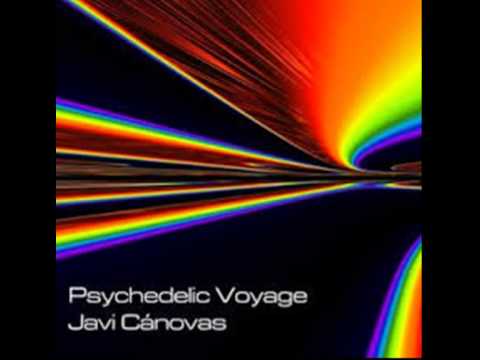 Javi Cánovas - Psychedelic Voyage