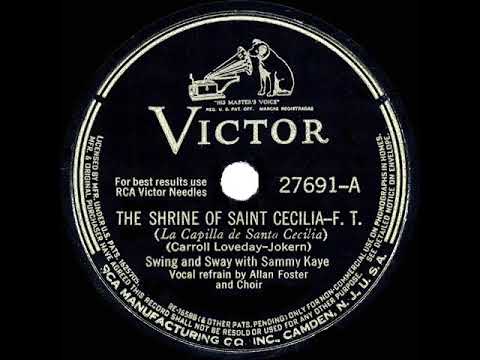1942 HITS ARCHIVE: The Shrine Of Saint Cecilia - Sammy Kaye (Allan Foster, vocal)