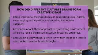 How Did Different Cultures Brainstorm Creative Ideas? - Artists Behind the Art