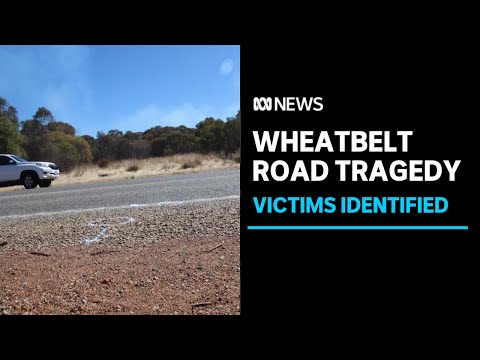 The 4 victims of a horror crash in WA's Wheatbelt identified | ABC News