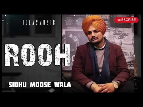 Rooh - Sidhu Moose Wala  New Song  ideasmusic