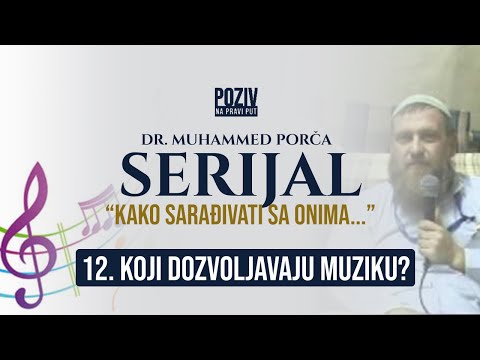 ...KOJI DOZVOLJAVAJU MUZIKU? ep.12 - Dr. Muhammed Porča ᴴᴰ┇Poziv na pravi put