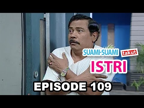 Suami Suami Takut Istri Episode 109 - Disewakan bukan Untuk Ditinggalkan